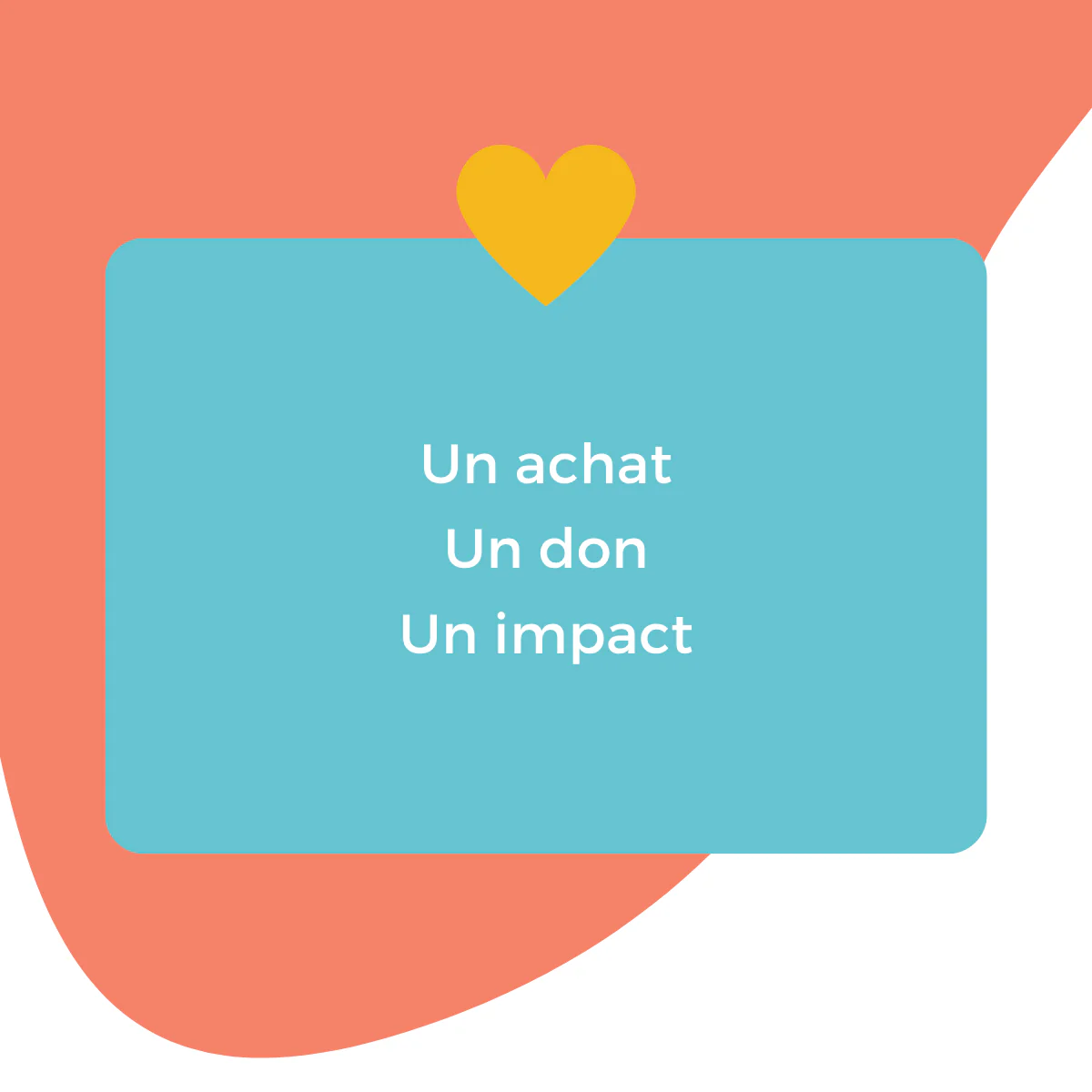 Affiche Un achat | un don | un impact