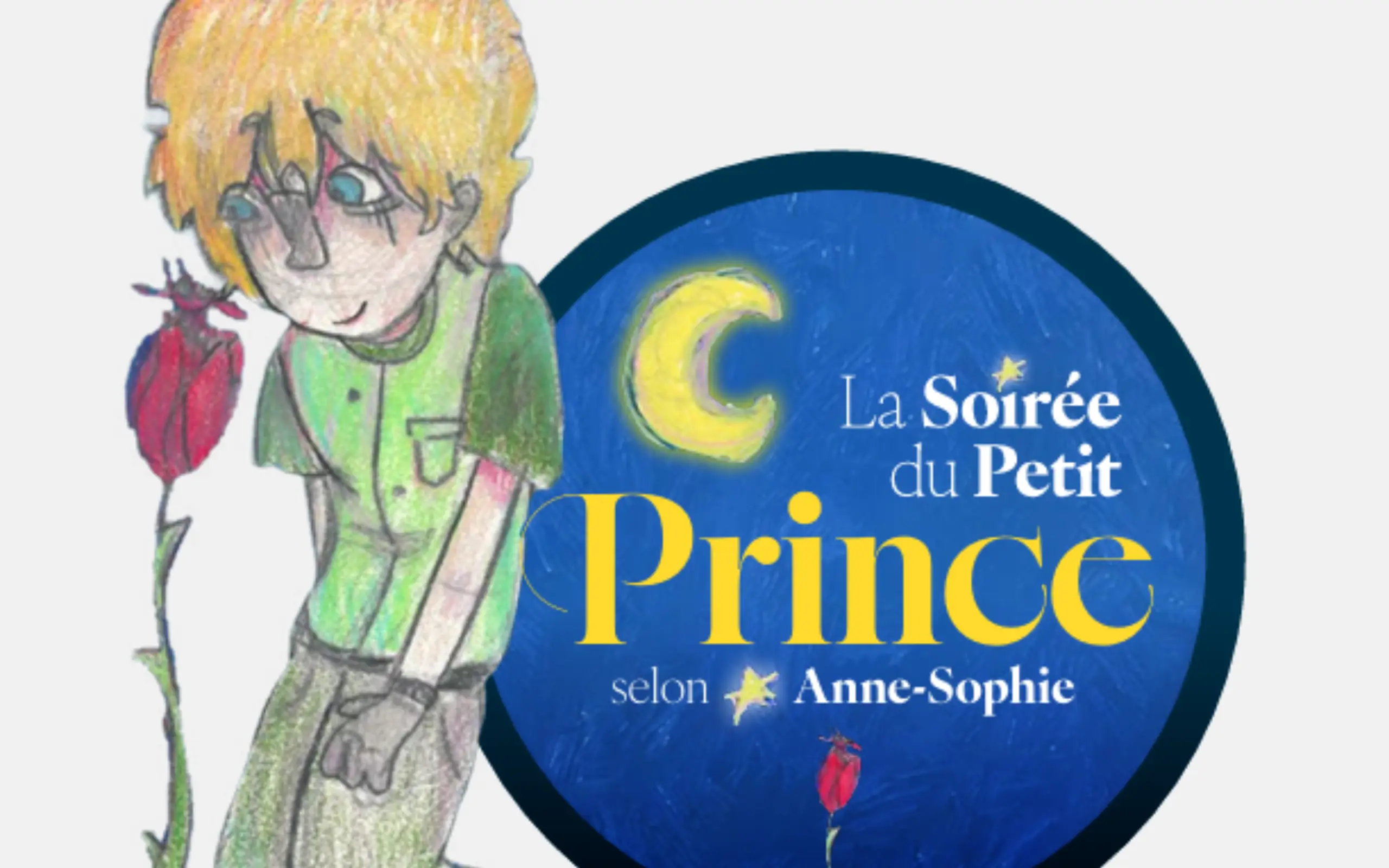 Affiche La soirée du Petit Prince selon Anne-Sophie - 2026
