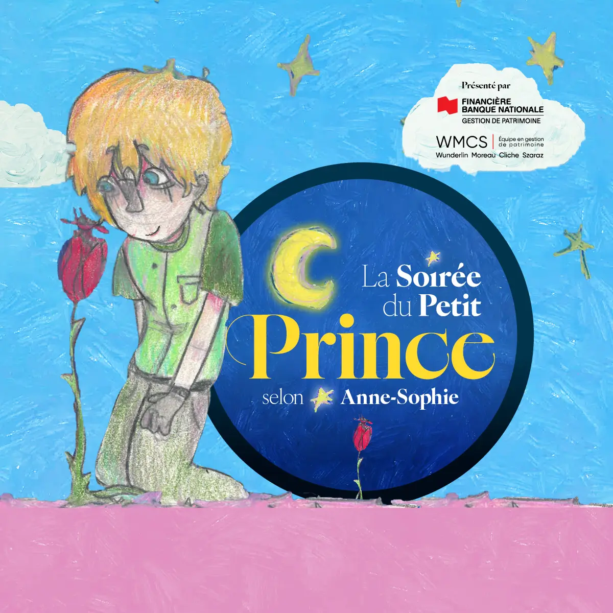 Affiche La soirée du Petit Prince présentée par la Financière Banque Nationale